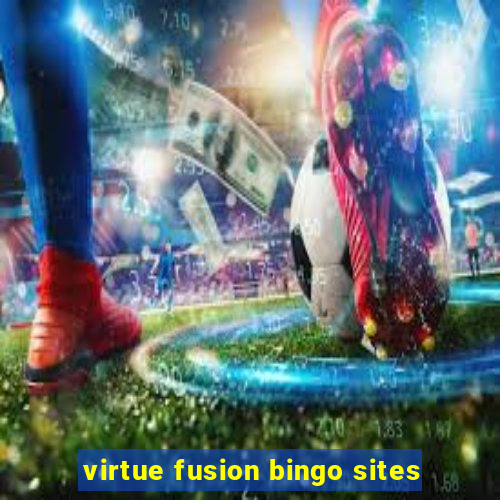 virtue fusion bingo sites